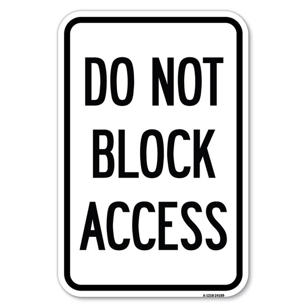 Signmission Safety Sign, 12 in Height, Aluminum, 24189 A-1218-24189 - main